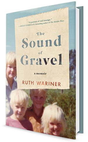 The Sound of Gravel by Ruth Wariner